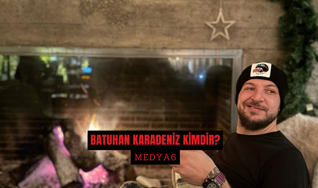 Batuhan Karadeniz Kimdir